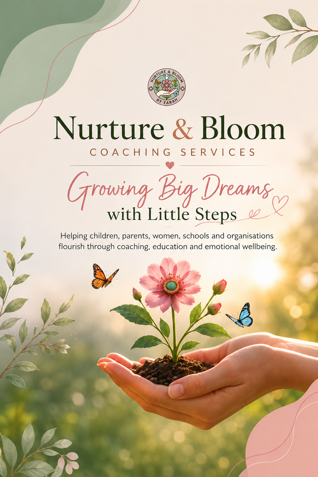 Nurture & Bloom Coaching Services — Growing Big Dreams with Little Steps